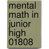 Mental Math in Junior High 01808 door R. Reys