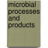 Microbial Processes and Products door Jose Luis Barredo