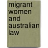 Migrant women and Australian law by Jillian Bamforth