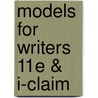 Models For Writers 11E & I-Claim by Paul Eschholz