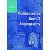 Multidetector-row Ct Angiography door Carlo Catalano