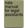 Nala Manual For Legal Assistants door National Association of Legal Assistants