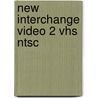 New Interchange Video 2 Vhs Ntsc by Jack C. Richards