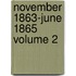 November 1863-June 1865 Volume 2