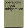 Operations in Food Refrigeration door Rodolfo H. Mascheroni