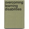Overcoming Learning Disabilities door Tatiana V. Akhutina