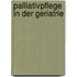 Palliativpflege In Der Geriatrie