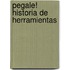 Pegale! Historia de Herramientas