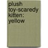 Plush Toy-Scaredy Kitten: Yellow