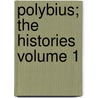 Polybius; The Histories Volume 1 door United States Government