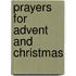 Prayers for Advent and Christmas