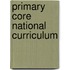 Primary Core National Curriculum