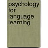 Psychology for Language Learning by Sarah Mercer