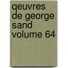 Qeuvres de George Sand Volume 64 door Georges Sand