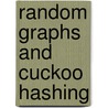 Random Graphs and Cuckoo Hashing door Reinhard Kutzelnigg
