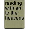 Reading with an I to the Heavens door Angela Kim Harkins