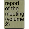 Report Of The Meeting (Volume 2) door Anzaas