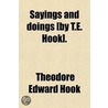 Sayings and Doings [By T.E. Hook by Theodore Edward Hook