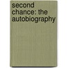 Second Chance: The Autobiography door Mark Todd