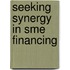 Seeking Synergy In Sme Financing