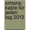 Simons Katze für jeden Tag 2013 door Simon Tofield