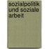 Sozialpolitik und Soziale Arbeit