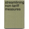Streamlining Non-Tariff Measures door Olivier Cadot