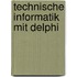 Technische Informatik mit Delphi