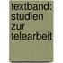 Textband: Studien zur Telearbeit