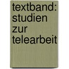 Textband: Studien zur Telearbeit door Helmut Woll