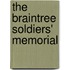 The Braintree Soldiers' Memorial