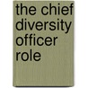 The Chief Diversity Officer Role door Katrina C. Wade Golden