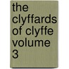 The Clyffards of Clyffe Volume 3 door Payn James