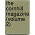 The Cornhill Magazine (Volume 2)