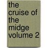 The Cruise of the Midge Volume 2 door Micheal Scott