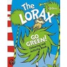 The Lorax Go Green Activity Book door Dr. Seuss