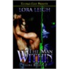 The Man Within - Feline Breeds 2 door Lora Leigh