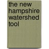 The New Hampshire Watershed Tool by United States Government