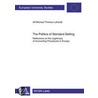 The Politics of Standard Setting by Ulf Michael Thomas Luthardt