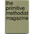 The Primitive Methodist Magazine