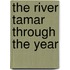 The River Tamar Through the Year