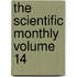 The Scientific Monthly Volume 14