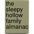 The Sleepy Hollow Family Almanac