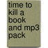 Time To Kill A Book And Mp3 Pack
