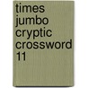 Times Jumbo Cryptic Crossword 11 door Onbekend