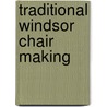 Traditional Windsor Chair Making door Rendi
