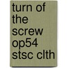 Turn of the Screw Op54 Stsc Clth door Benjamin Britten