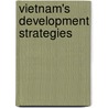Vietnam's Development Strategies door Pietro Masina