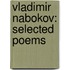 Vladimir Nabokov: Selected Poems