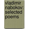 Vladimir Nabokov: Selected Poems door Vladimir Nabakov